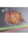 Naturalne zasoby polskiego designu