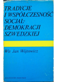 Tradycje i współczesność socjaldemokracji szwedzkiej