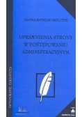 Uprawnienia strony w postępowaniu administracyjnym