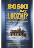 Boski czy ludzki? Kościół w Polsce i na świecie, wczoraj i dziś
