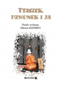 Ptaszek dzwonek i ja