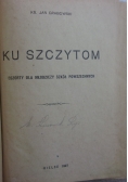 Ku szczytom, 1947 r.