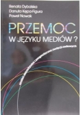 Przemoc w języku mediów