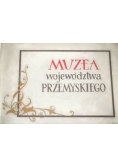 Muzea województwa Przemyskiego