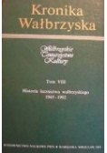 Kronika Wałbrzyska  - Tom VIII