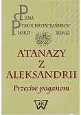 Atanazy z Aleksandrii -Przeciw poganom
