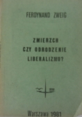 Zmierzch czy odrodzenie liberalizmu?