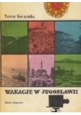 Wakacje w Jugosławii