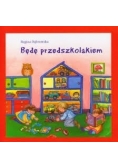 Będę przedszkolakiem