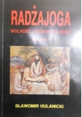 Radżajoga  Wolność i nieśmiertelność