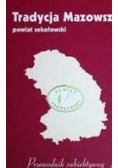 Tradycja Mazowsza. Powiat sokołowski