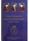 Dzieje krakowskich nauk ginekologicznych w XX wieku autograf autora