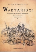 Wartanidzi Wojownicy Wartana Mamikoniana Tom II