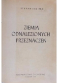 Ziemia odnalezionych przeznaczeń 1947 r.
