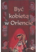 Być kobietą w Oriencie