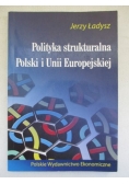 Polityka strukturalna Polski i Unii Europejskiej