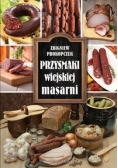 Przysmaki wiejskiej masarni