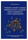 Wybrane aspekty prawne komercjalizacji wyników badań naukowych i prac rozwojowych