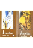 Jerozolima miasto Boga, Tom 1 i 2
