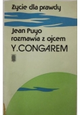 Życie dla prawdy : rozmowy z ojcem Congarem