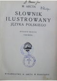 Słownik ilustrowany języka polskiego Tom II 1929r