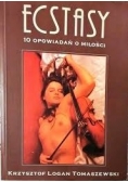 Ecstasy 10 opowiadań o miłości