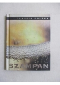 La Dolce Vita. Szampan