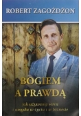 Bogiem a prawdą