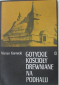 Gotyckie kościoły drewniane na Podhalu