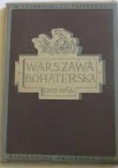 Warszawa Bohaterska 1939-1945, 1946 r.