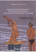 Bezpieczeństwo na lekcjach wychowania fizycznego , czyli jak skutecznie unikać wypadków