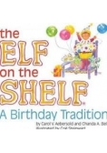The elf on the shelf. A birthday tradition