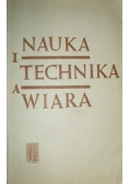 Nauka i technika a wiara