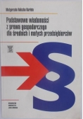 Podstawowe wiadomości z prawa gospodarczego dla średnich i małych przedsiębiorców