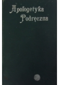 Apologetyka Podręczna, 1911r.