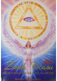Znak czasu. Biblijni bogowie wracają na Ziemię, cz.III