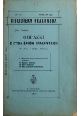 Obrazki z życia Żaków Krakowskich w XV i XVI wieku 1900 r.