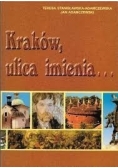 Kraków, ulica imienia...