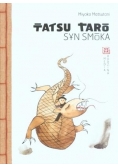 Tatsu Taro, syn smoka