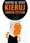 Kieruj swoim życiem