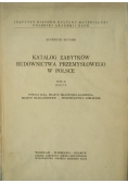 Katalog Zabytków Budownictwa Przemysłowego w Polsce, Tom II, zeszyt 3
