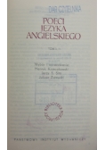 Poeci Języka Angielskiego ,Tom I