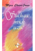 Słuchając swoich uczuć