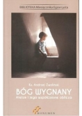 Bóg wygnany ateizm i jego współczesne oblicza Nowa