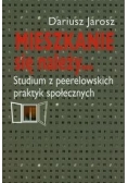 Mieszkanie się należy...