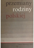 Przemiany rodziny polskiej