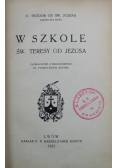 W szkole Św Teresy od Jezusa 1927 r.