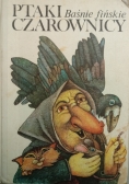 Ptaki czarownicy. Baśnie fińskie