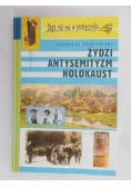 Żbikowski Andrzej - Żydzi, antysemityzm, holokaust