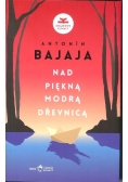 Nad piękną modrą Drevnicą